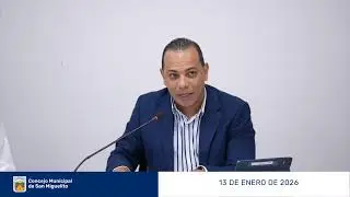 Concejo Municipal de San Miguelito del 13 de enero del 2026