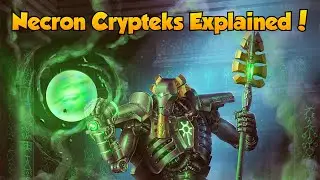 When Technology becomes Magic! Necron Crypteks Explained