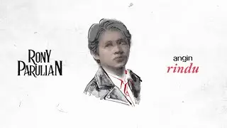 Rony Parulian - Angin Rindu (Official Lyric Video)