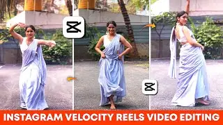 instagram trending VELOCITY reels video editing tutorial | Capcut video editing
