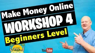 Make Money Online Workshop 4 Mark Gossage