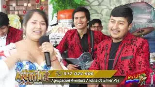 AGRUPACIÓN AVENTURA ANDINA - VIVIR A TU LADO  /  LATIDOS ANDINOS  2019