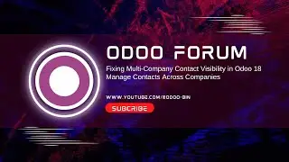 Fixing Multi-Company Contact Visibility in Odoo 18 | Manage Contacts Across Companies