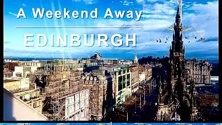 A Weekend in Edinburgh, Scotland  |  At Christmas Time