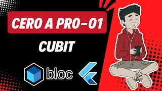 01. Cubit, BlocBuilder y flutter_bloc | 🚀  Cero a Pro con BLOC en Flutter