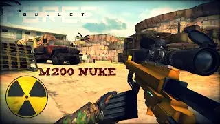 [Nuke] M200 Sniper Only Bullet Force
