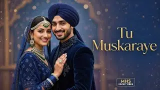 Tu Muskaraye | Romantic Bollywood Sufi Song 2026| Emotional Love Ballad |MHS MUSIC VIBES