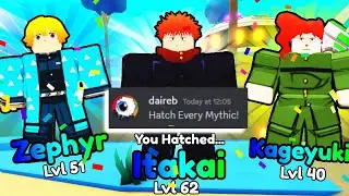 When Daireb Says Hatch EVERY MYTHIC In Anime Champions Simulator!