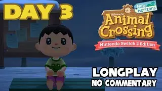 Cozy Animal Crossing: New Horizons Longplay - Day 3 [No Commentary] 4K