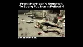 Реакция Фрэнка Хорригана на каждую фракцию в Fallout 4