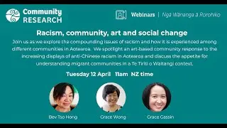 Racism, Community, Art and Social Change: Understanding community responses to racism in Aotearoa