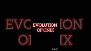 EVOLUTION OF ONIX #pokemon #evolution #viral #edit