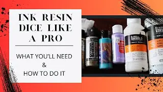 How to Ink Resin Dice Like A Pro