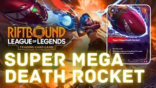 SUPER MEGA DEATH ROCKET | RIFTBOUND LEAGUE OF LEGENDS ORIGINS