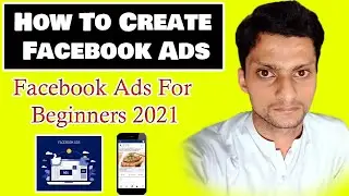 Facebook Ads Tutorial 2021 (COMPLETE GUIDE) - How to Create Facebook Ads For Beginners