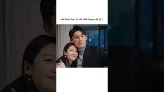 Her Reaction to his LIVE Proposal 💍| Love in Time Chinese Drama| Kdrama  #cdrama #kdramaclips