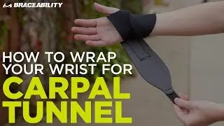 How to Wrap Your Wrist for Carpal Tunnel with BraceAbility&rsquo;s Support Brace