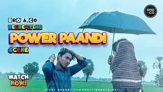 Power paandi scene - Bro & Co version❤️