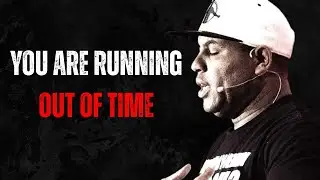 YOU ARE RUNNING OUT OF TIME — Eric Thomas Motivation 2026