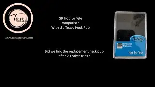 Seymour Duncan Hot for Tele vs Tease E Series Neck Pup