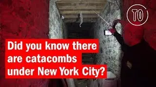 Take a Tour of the Catacombs under New York City