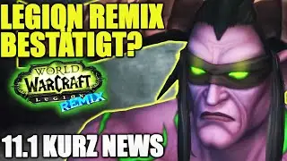 LEGION REMIX best&auml;tigt? | Hotfixes & &Auml;nderungen DIE UNS gefallen! | WoW News