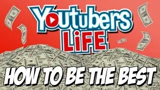HOW TO BE THE BEST E01: YouTubers Life - Tips & Tricks to 1 Million Subscribers