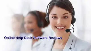 Online Help Desk Software Reviews