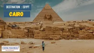 [Egypt Series] Exploring Cairo - A Timeless City of Wonders