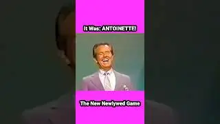 It Was #ANTOINETTE ! #thenewlywedgame #gameshow #funny  #1980s #comedy #funnyvideo #comedyshorts
