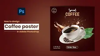 coffee banner design in adobe photoshop | social media post design | Amna Creative HUB