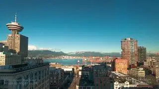 4K Vancouver BC Timelapse Downtown/Coal Harbour - Nikon Time Lapse