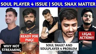Soul Player 4 Issues - Aman Reply | Snax and Ultron On Joining Soul | Godl and Mavi