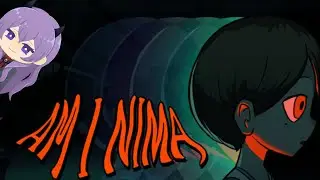 Am I Nima -Convincing Your Mom that You're Her Daughter -indie Horror| [Koa Miyo] ENVtuber