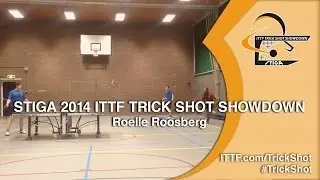 Roelle Roosberg - STIGA 2014 Table Tennis TrickShot Showdown