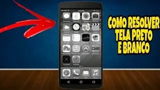 CELULAR PRETO  E  BRANCO  COMO RESOLVER