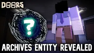 DOORS UPDATE NEWS: New Archives Entity REVEALED + Rooms Overhaul News + MORE!
