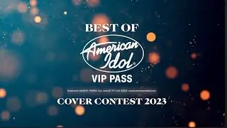 BEST OF | Cover Nation x American Idol 7 - VIP Pass | COVER CONTEST COMPILATION