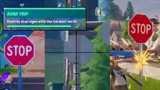 Destroy Stop Signs With The Catalyst Outfit - Fortnite Season X Road Trip Objective
