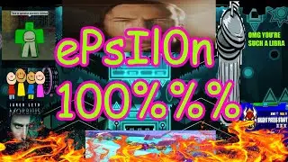 Epsilon (Extreme Demon) by Team Proxima | Geometry Dash