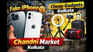 Kolkata Chandni Market Reality 🔥 iPhone Copy, Cheap Electronics & Best Deals