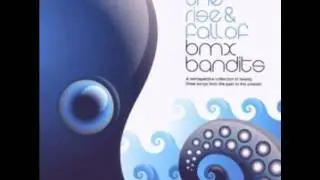 BMX Bandits - Right Across the Street