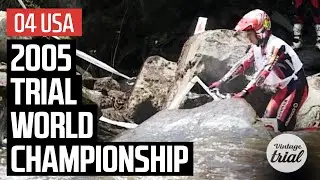 04 USA 🇺🇸 | 2005 TRIAL WORLD CHAMPIONSHIP