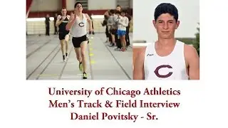 UChicago Athletics: Men's Track & Field Interview with Daniel Povitsky (4-29-2014)