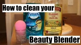 How to clean a beauty blender! For cheap $$