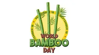 Eco Built, Bamboo Strong | World Bamboo Day 2025
