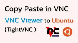 How to Copy and Paste in VNC Viewer (Ubuntu TightVNC)
