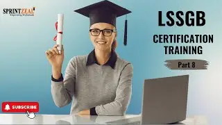 LSSGB | Online LSSGB Certification Training | LSSGB Tutorial Part-8(2.1)