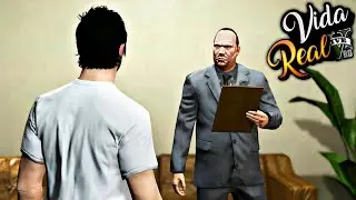 GTA V : VIDA REAL | O REENCONTRO, VOU CONSEGUIR VOLTAR A TRABALHAR? - EP.87