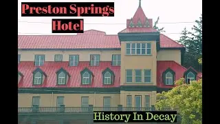 The Preston Springs Hotel [Demolished]